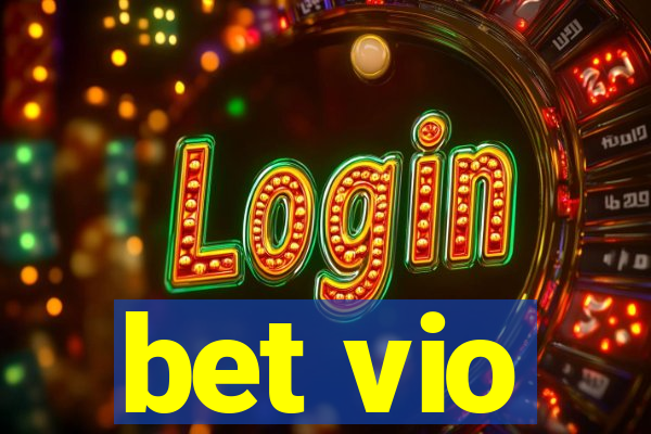 bet vio