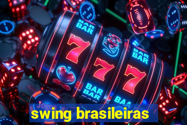 swing brasileiras