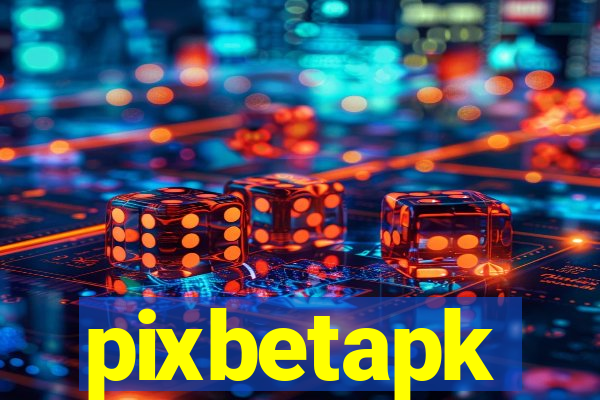 pixbetapk