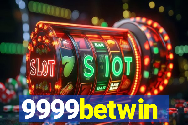 9999betwin