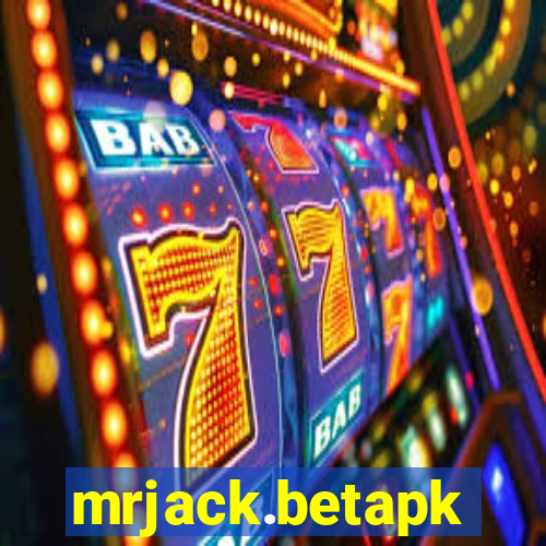mrjack.betapk