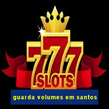 guarda volumes em santos