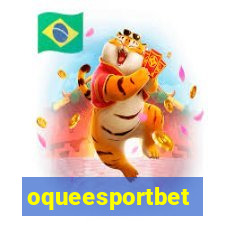 oqueesportbet