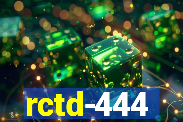 rctd-444