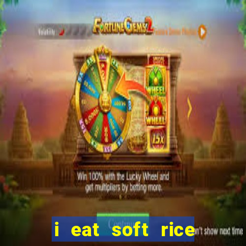 i eat soft rice in another world em português