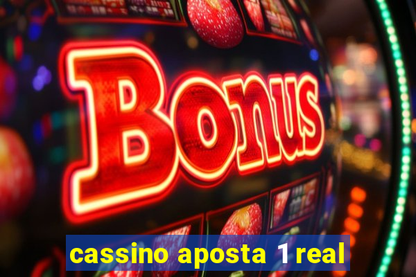 cassino aposta 1 real
