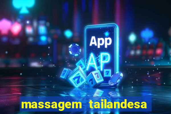 massagem tailandesa santos sp