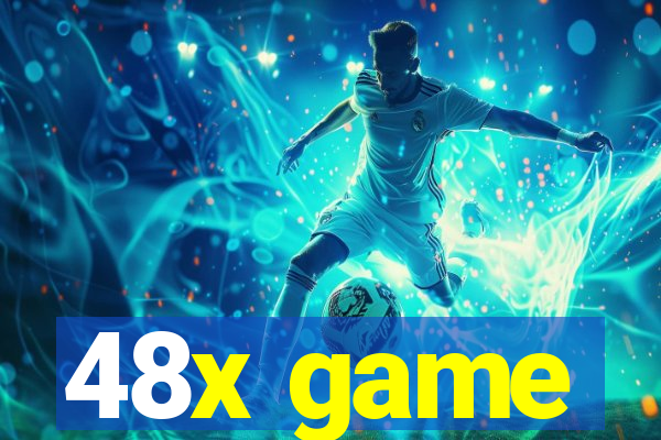 48x game