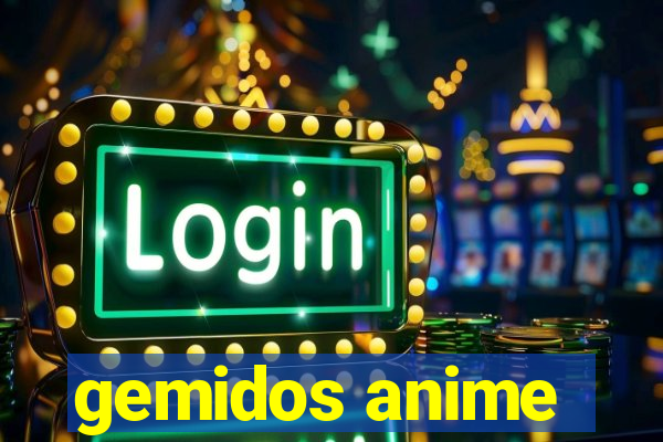 gemidos anime