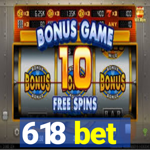 618 bet