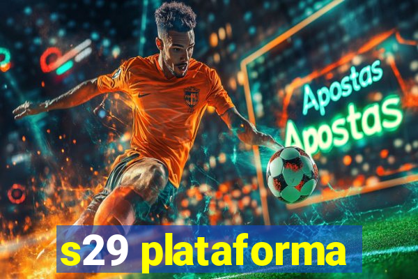 s29 plataforma