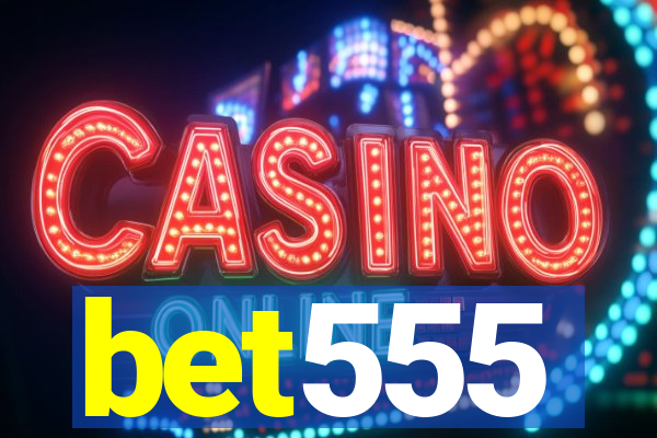 bet555