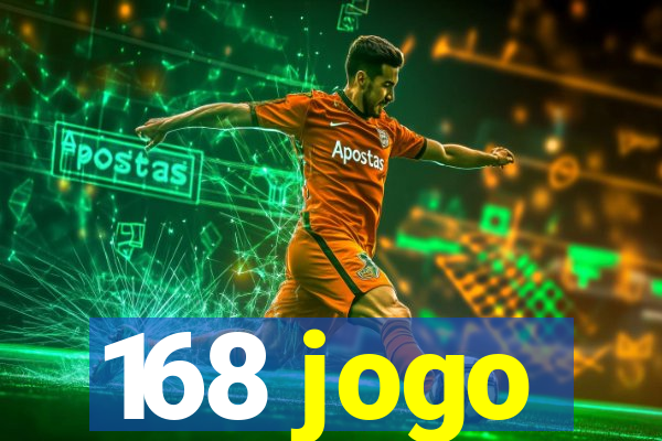 168 jogo