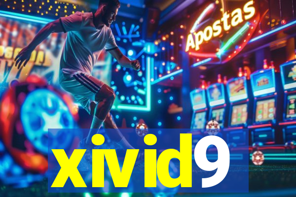 xivid9