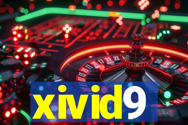 xivid9