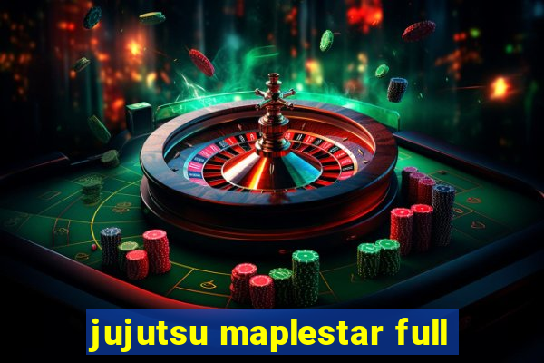 jujutsu maplestar full