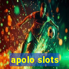 apolo slots