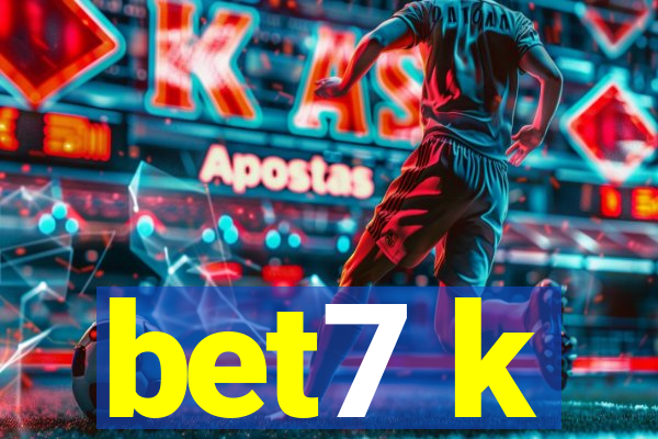 bet7 k
