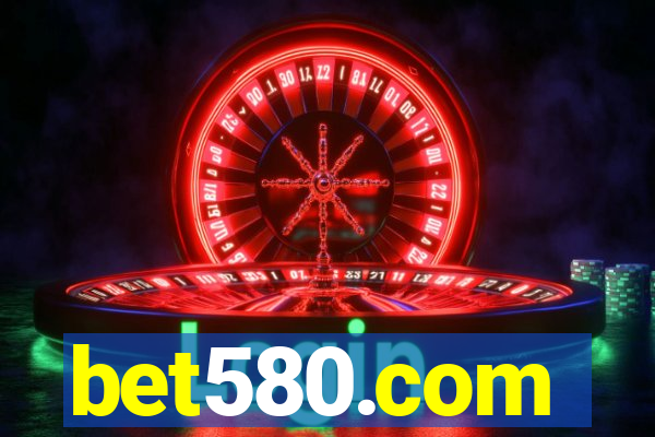 bet580.com
