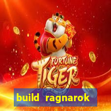 build ragnarok history reborn rag