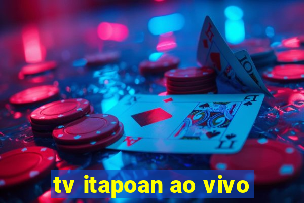 tv itapoan ao vivo