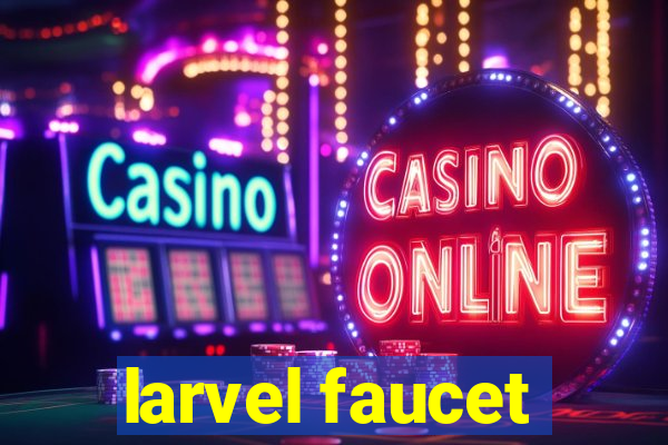 larvel faucet