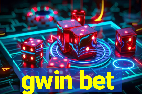 gwin bet