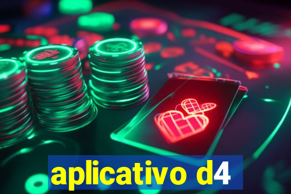 aplicativo d4
