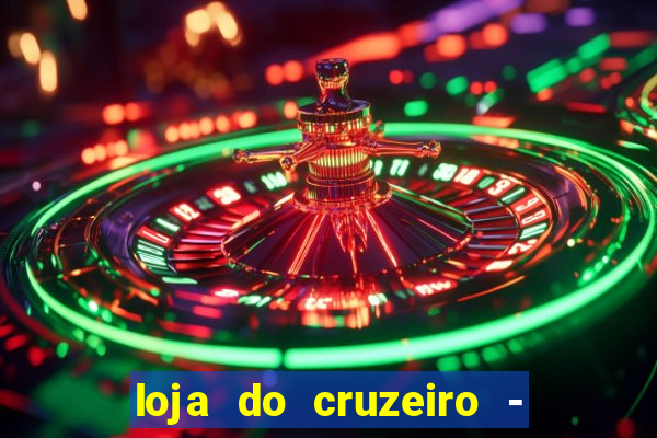 loja do cruzeiro - barro preto