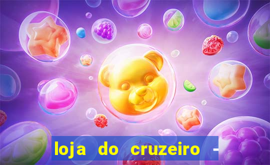 loja do cruzeiro - barro preto
