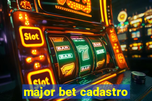 major bet cadastro