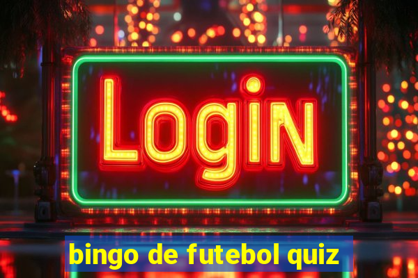 bingo de futebol quiz