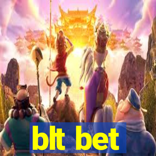 blt bet