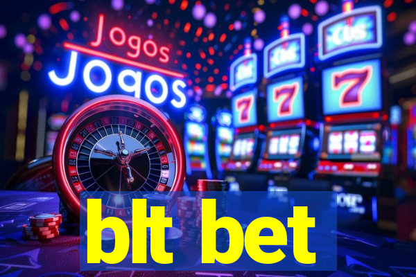 blt bet
