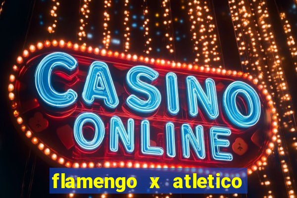 flamengo x atletico mineiro futemax