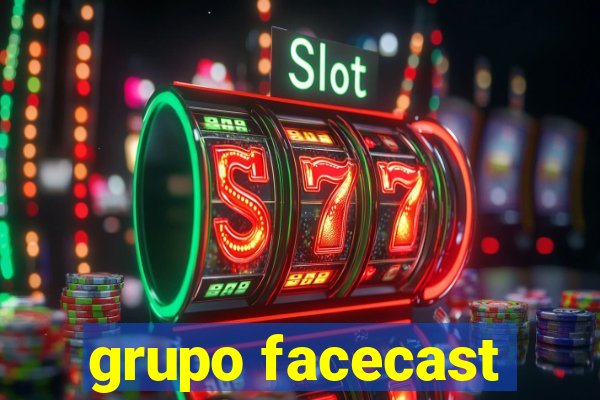 grupo facecast