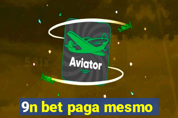 9n bet paga mesmo