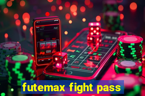 futemax fight pass