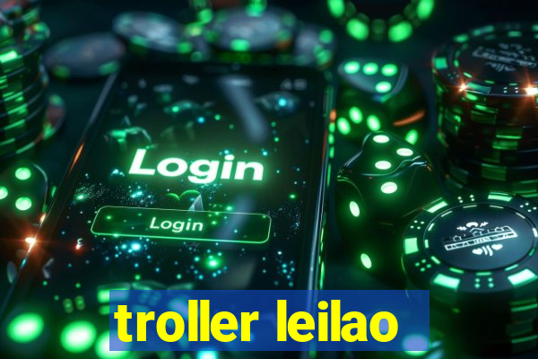 troller leilao