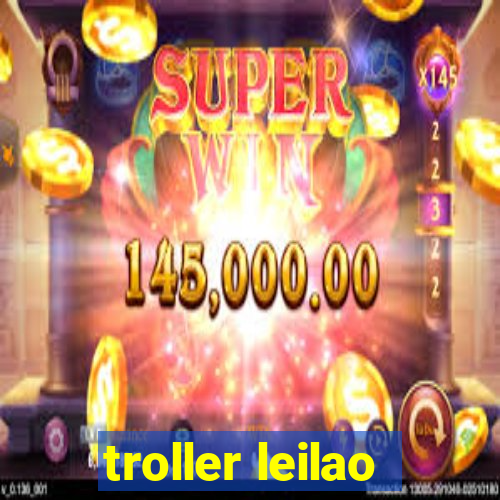 troller leilao