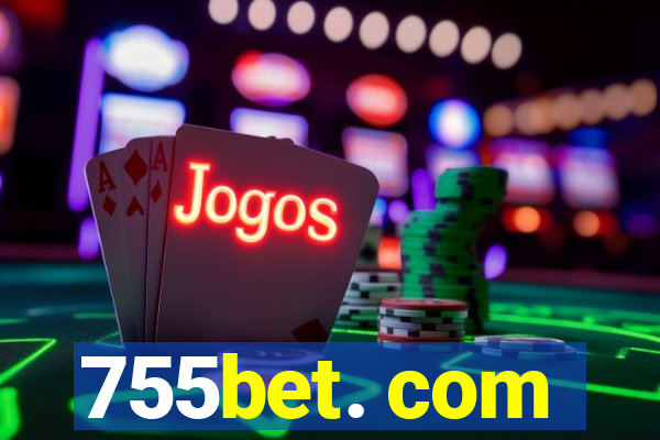755bet. com