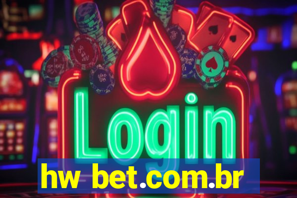hw bet.com.br