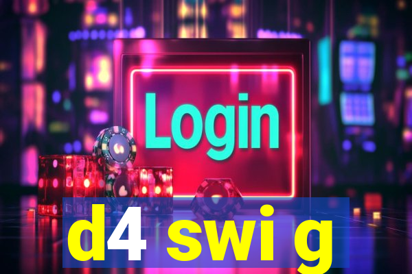 d4 swi g