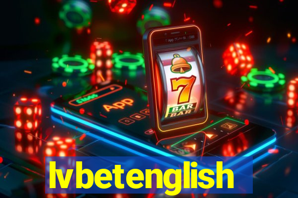 lvbetenglish
