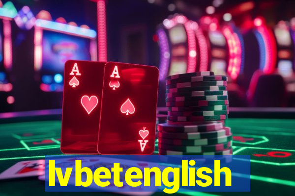 lvbetenglish