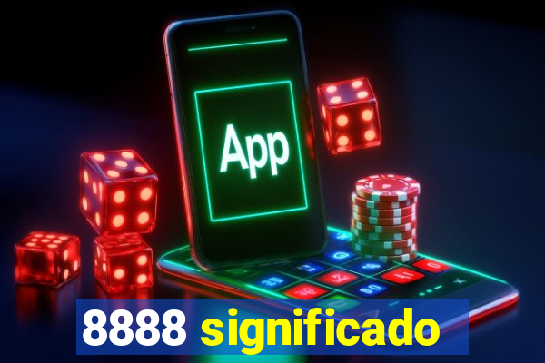 8888 significado