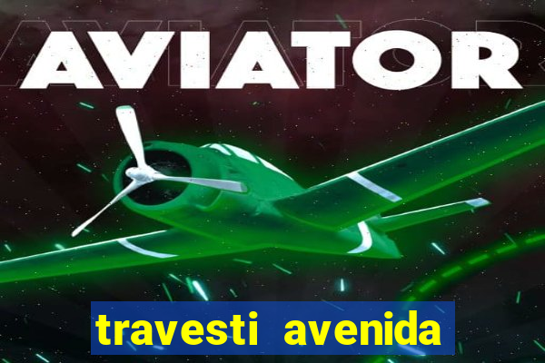 travesti avenida cruzeiro do sul
