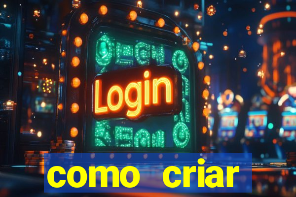 como criar plataforma de jogos de aposta