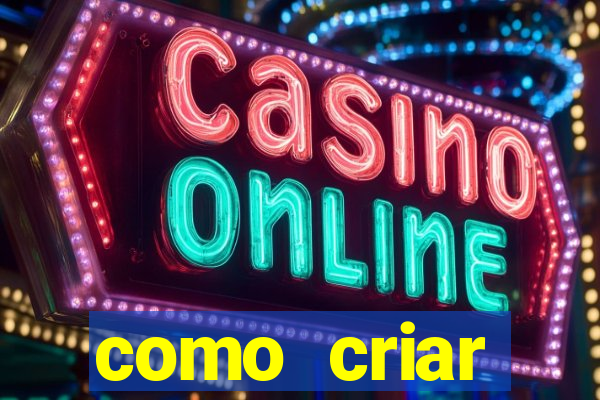 como criar plataforma de jogos de aposta
