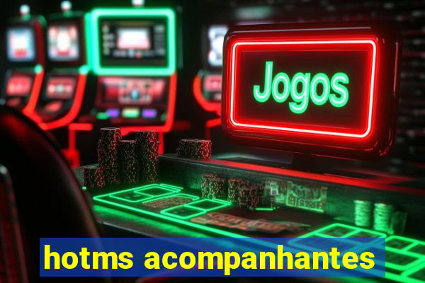 hotms acompanhantes